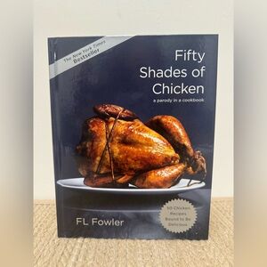 Fifty Shades of Chicken FL Fowler